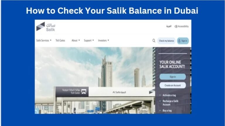 How to Check Your Salik Balance in Dubai 